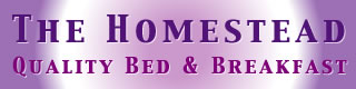 The Homestead Quality Bed & Breakfast